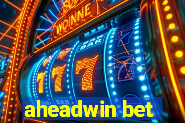 aheadwin bet